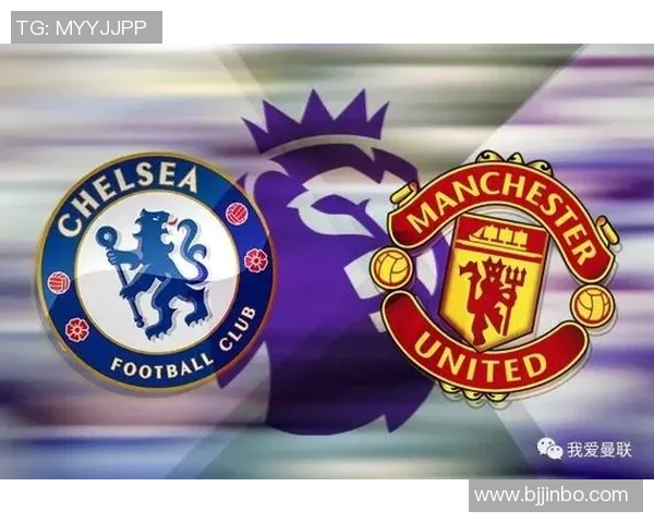 曼联与切尔西2017年精彩对决录像回顾与分析